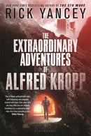 Rick Yancey - The Extraordinary Adventures of Alfred Kropp (Alfred Kropp, Book 1) (used)