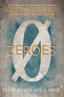 Scott Westerfeld - Zeroes (Zeroes, Book 1) (Hardcover) (used)