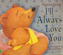 Paeony Lewis, Penny Ives (Illustrator) - I'll Always Love You (used)