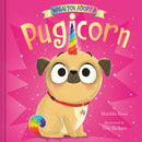 Matilda Rose - When You Adopt a Pugicorn (When You Adopt a, Book 1) (used)