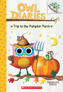 Rebecca Elliott - Trip to the Pumpkin Farm: A Branches Book (Owl Diaries, Book 11) (used)