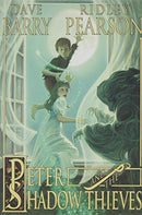 Dave Barry, Ridley Pearson - Peter and the Shadow Thieves (Peter and the Starcatchers, Book 1) (used)