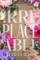 Cecillia Snow - Irreplaceable (Unexpected, Book 1) (used)