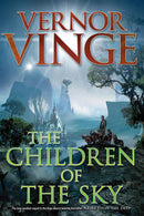 Vernor Vinge - The Children of the Sky (Zones of Thought, Book 3) (Hardcover) (used)