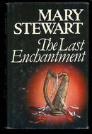 Mary Stewart - The Last Enchantment (Arthurian Saga, Book 3) (Hardcover) (used)