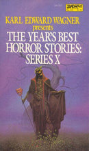 Karl Edward Wagner - The Year's Best Horror Stories: Series X (Mass Market Paperback) (used)