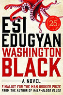 Esi Edugyan - Washington Black (Hardcover) (used)