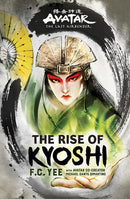 F.C. Yee - Avatar: The Last Airbender - The Rise of Kyoshi (Hardcover) (The Kyoshi Novels, Book 1) (used)