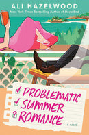 Ali Hazelwood - Problematic Summer Romance (Not in Love, Book 2) (used)