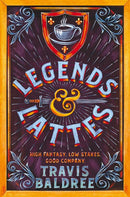 Travis Baldree - Legends & Latte (used)