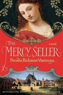 Brenda Rickman Vantrease - The Mercy Seller (The Illuminator, Book 2) (Hardcover) (used)