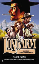 Tabor Evans - Longarm and the Lady Lawbreaker (Longarm, Book 429) (used)