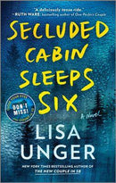 Lisa Unger - Secluded Cabin Sleeps Six (Mass Market Paperback) (used)