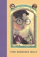 Lemony Snicket - The Miserable Mill (A Series of Unfortunate Events, Book 4) (used)