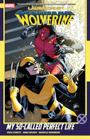 Laura Kinney: Wolverine - Volume 2: My So-Called Perfect Life (used)