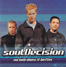 soulDecision: No One Does It Better (CD) (used)