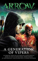 (Arrow) Clay Griffith, Susan Griffith - A Generation of Vipers (Arrowverse, Book 2B) (Mass Market Paperback) (used)