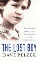 Dave Pelzer - The Lost Boy (A Child Called 'It', Book 2) (used)