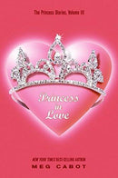 Meg Cabot - Princess in Love (The Princess Diaries, Book 3) (Hardcover) (used)