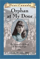 (Dear Canada) Jean Little - Orphan at My Door: The Home Child Diary of Victoria Cope (Hardcover) (used)