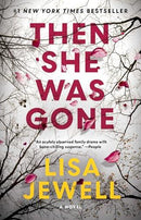 Lisa Jewell - Then She Was Gone (Pub. November 2018) (used)