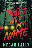 Megan Lally - That's Not My Name (used)