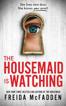 Freida McFadden - The Housemaid is Watching (The Housemaid, Book 3) (used)