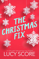 Lucy Score - The Christmas Fix (Fixer, Book 2) (used)