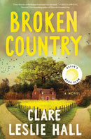 Claire Leslie Hall - Broken Country (Hardcover) (used)