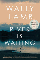 Wally Lamb - The River is Waiting (Hardcover) (used)