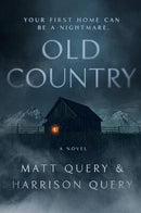 Matt Query & Harrison Query - Old Country (Hardcover) (used)