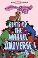 The Unbeatable Squirrel Girl Beats Up the Marvel Universe (Hardcover) (used)