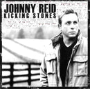 Johnny Reid: Kicking Stones (CD) (2007) (used)