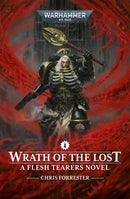 Warhammer 40,000: Wrath of the Lost: A Fleshtearers Novel (used)