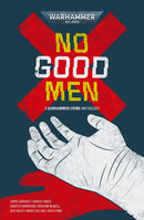 Warhammer 40,000: No Good Men (used)