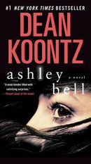 Dean Koontz - Ashley Bell (Ashley Bell, Book 1) (Mass Market Paerback) (used)