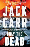 Jack Carr - Only the Dead (Terminal List, Book 6) (used)