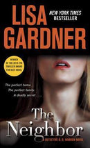 Lisa Gardner - The Neighbor (Detective D.D. Warren, Book 3) (Mass Market Paperback) (used)