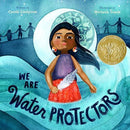 Carole Lindstrom, Michaela Goade (Illustrator) - We Are Water Protectors (Hardcover) (used)