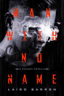 Laird Barron - Man With No Name (used)