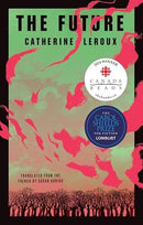 Catherine Leroux, Susan Ouriou (Translator) - The Future (used)