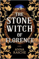 Anna Rasche - The Stone Witch of Florence (used)
