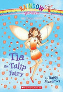 Daisy Meadows - Tia the Tulip Fairy (The Petal Fairies, Book 1) (used)