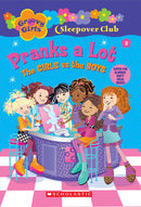Robin Epstein - Pranks A Lot: The Girls vs. The Boys (Groovy Girls Sleepover Club, Book 2) (used)