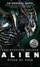 Alien: River of Pain (Alien: The Shadow Saga, Book 3) (used)