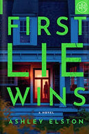 Ashley Elston - First Lie Wins (Hardcover) (used)