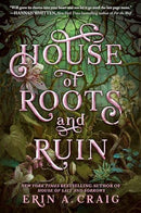 Erin A. Craig - House of Roots and Ruin (Sisters of the Salt, Book 2) (Hardcover) (used)