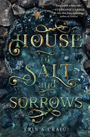 Erin A. Craig - House of Salt and Sorrows (Sisters of the Salt, Book 1) (used)