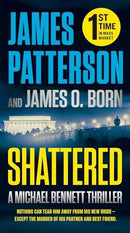 James Patterson, James O. Born - Shattered (Michael Bennett, Book 14) (Mass Market Paperback) (used)