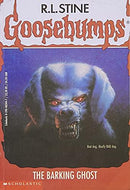 R.L. Stine - The Barking Ghost (Goosebumps, Book 32) (used)